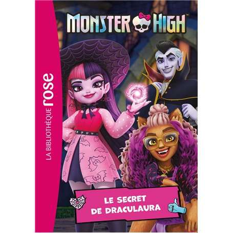Monster High 02 - Le secret de Draculaura