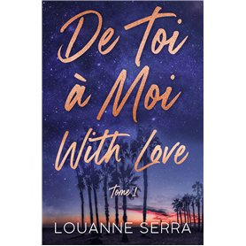 De toi à moi with love - tome 1