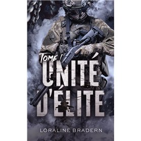 Unité d'Élite - tome 1