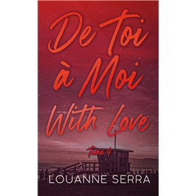 De toi à moi with love - tome 4