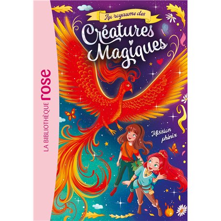 Au royaume des créatures magiques 02 - Mission phénix