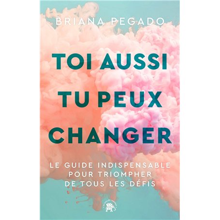 Toi aussi tu peux changer