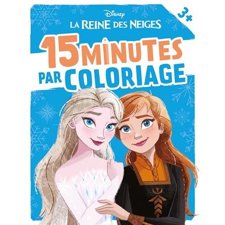 LA REINE DES NEIGES - 15 minutes par coloriage (dès 3 ans) - Disney