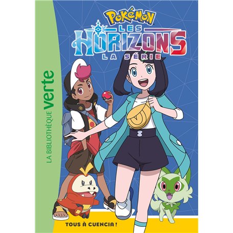 Pokémon Les Horizons 05 - Tous à Cuencia !