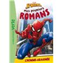Mes premiers romans Spider-Man 01 - L'homme-araignée