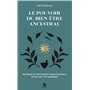 Le pouvoir du bien-être ancestral