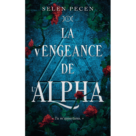 La vengeance de l'Alpha
