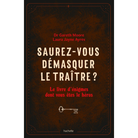 Saurez-vous démasquer le traître ?