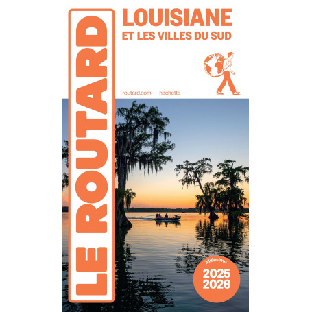 Guide du Routard Louisiane 2025/26