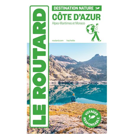 Guide du Routard Côte d'Azur Destination nature