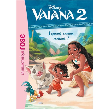 Vaiana 2 06 - Copains comme cochons !