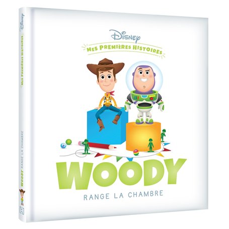 DISNEY - Mes Premières Histoires - Woody range la chambre