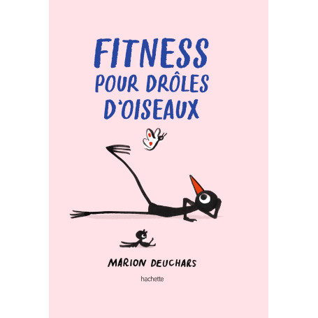 Fitness pour drôles d'oiseaux