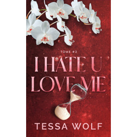 I hate u love me tome 2