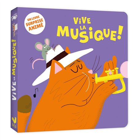 Vive la musique ! Livre surprise animé