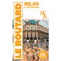 Guide du Routard Milan et ses environs 2025/26