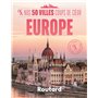 Nos 50 villes coups de coeur en Europe