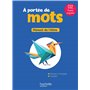 Le nouvel A portée de mots CE2 - Livre élève - Ed. 2025