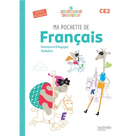 Ma pochette de français CE2 - Les Pochettes Ateliers - Pochette élève - Ed. 2025