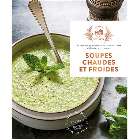 Soupes chaudes et froides