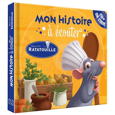 RATATOUILLE - Mon Histoire à écouter - L'histoire du film - Disney Pixar
