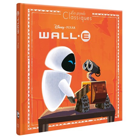 WALL-E - Les Grands Classiques - Disney Pixar
