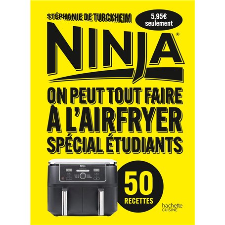 Ninja : On peut tout faire à l'Airfryer ! Spécial étudiants