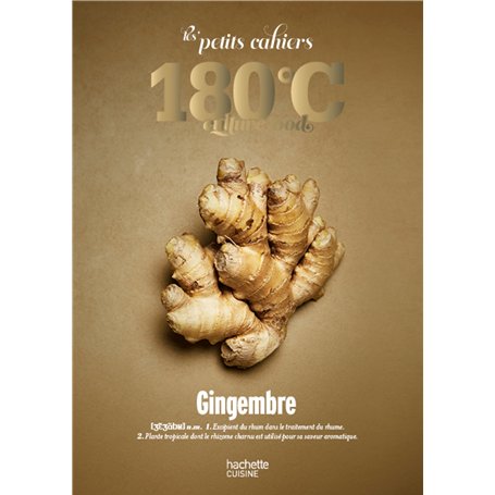 Les petits cahiers 180°C - Gingembre
