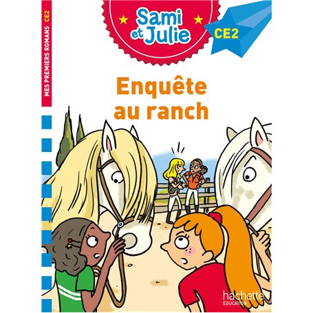 Sami et Julie Roman CE2 - Enquête au ranch