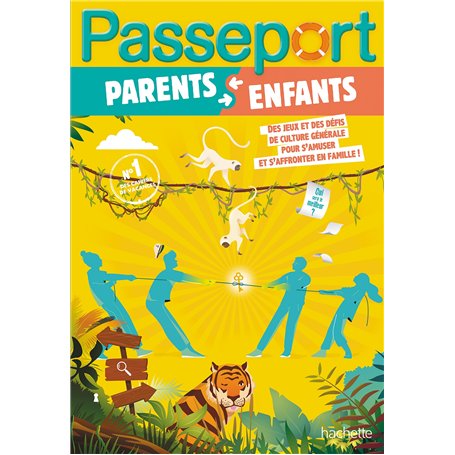 Passeport Parents et enfants Jeux et défis en famille