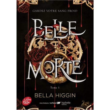 Belle Morte - Tome 1