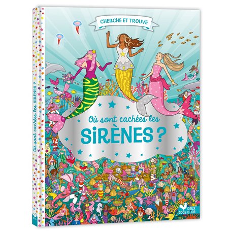 Où sont cachées les sirènes ?