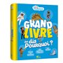 Le grand livre des Dis pourquoi