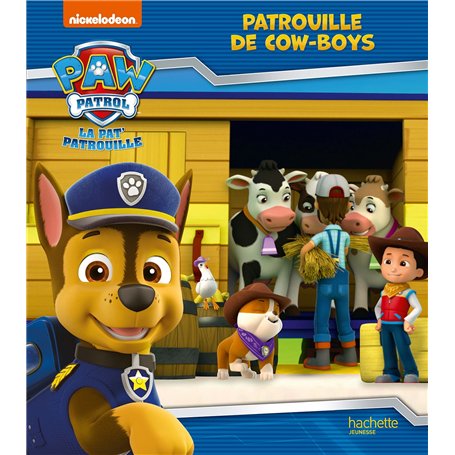 La Pat' Patrouille - Patrouille de cow-boys (broché)