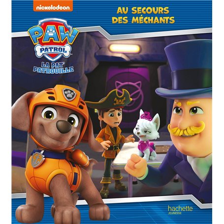 La Pat' Patrouille - Au secours des méchants