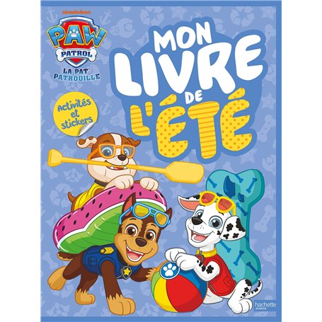La Pat' Patrouille - Mon livre de l'été - Activités et stickers