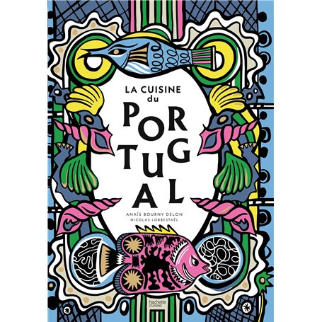 La cuisine du Portugal