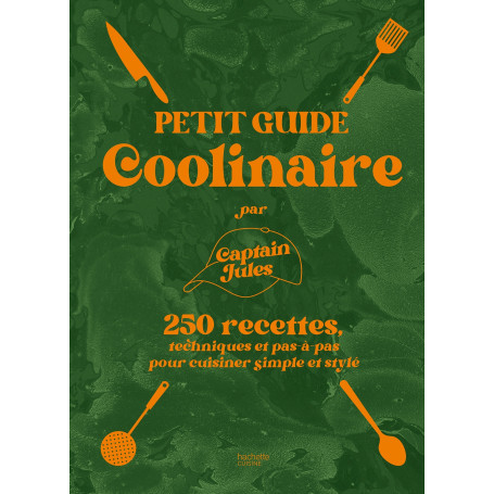 Petit guide coolinaire par Captain Jules