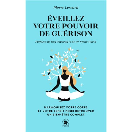 Éveillez votre pouvoir de guérison