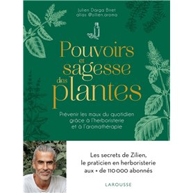 Pouvoirs et sagesse des plantes