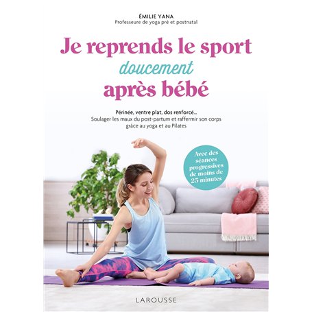 Je reprends (doucement) le sport après bébé
