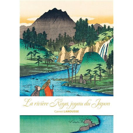 Carnet Larousse - La rivière Koya