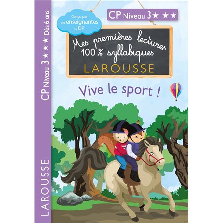 Premières lectures syllabiques CP Niveau 3 - Vive le sport !