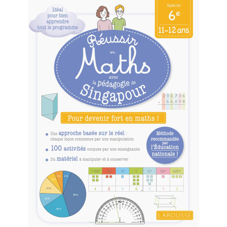 Réussir en maths avec la pédagogie de Singapour 6e