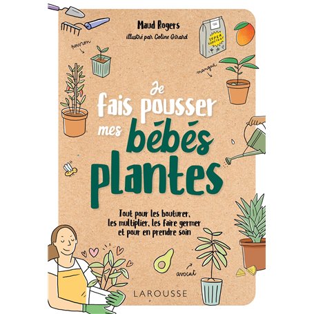 Je fais pousser mes bébés plantes