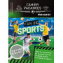 Cahier de vacances - Fan de sports