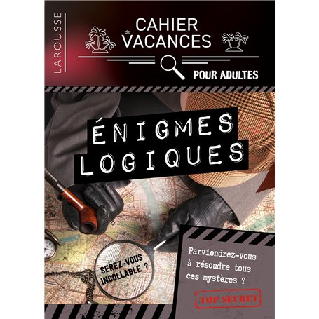 Cahier de vacances - Enigmes logiques
