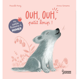 Ma petite histoire à mimer - Ouh