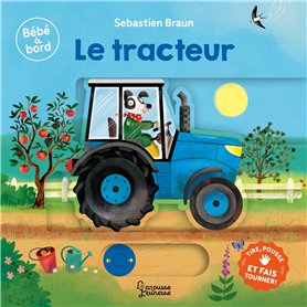 Bébé à bord - Le tracteur
