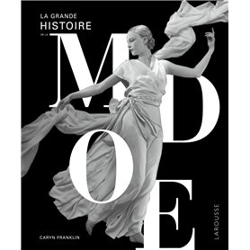 La Grande histoire de la mode